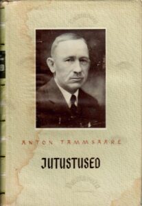 Jutustused I Anton Tammsaare