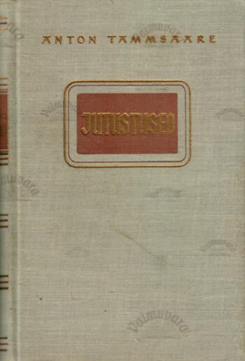 Jutustused II- Anton Hansen Tammsaare