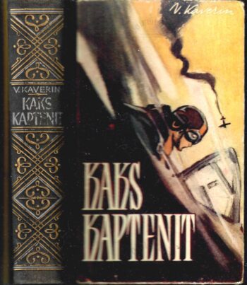 Kaks kaptenit - Venjamin Kaverin Kaks kaptenit - Venjamin Kaverin 1959
