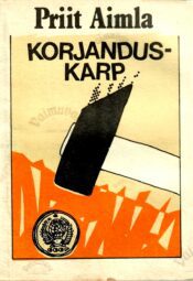 Korjanduskarp - Priit Aimla Korjanduskarp - Priit Aimla