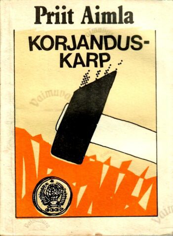 Korjanduskarp - Priit Aimla Korjanduskarp - Priit Aimla