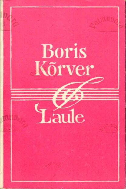 Laule - Boris Kõrver