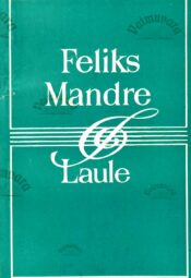 Laule - Feliks Mandre, 1981
