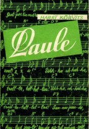 Laule - Harri Kõrvits 1956