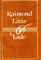 Laule - Raimond Lätte Laule - Raimond Lätte