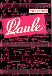 Laule - Tiit Lehto