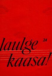 Laulge kaasa! 24 Laulge kaasa! 24