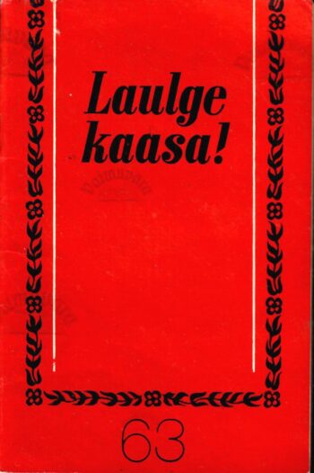 Laulge kaasa! 63