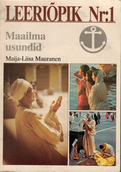 Leeriõpik Nr. 1. Maailma usundid - Maija-Liisa Mauranen