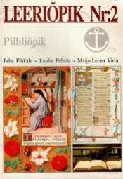 Leeriõpik Nr. 2. Piibliõpik - Juha Pihkala, Lauha Peltola, Maija-Leena Virta Leeriõpik Nr. 2. Piibliõpik - Juha Pihkala, Lauha Peltola, Maija-Leena Virta