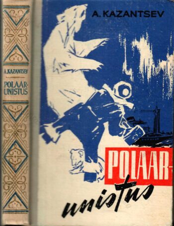 Polaarunistus - Aleksandr Kazantsev