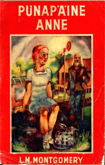 Punapäine Anne - Lucy Maud Montgomery