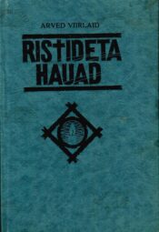 Ristideta Hauad 2 - Arved Viirlaid