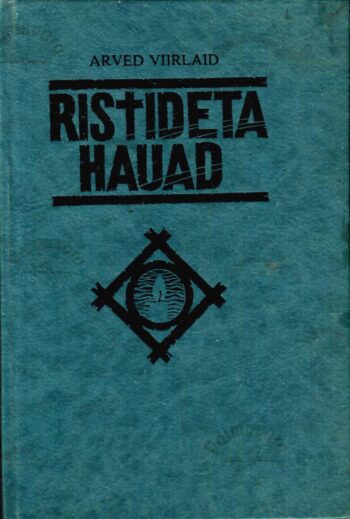 Ristideta Hauad 2 - Arved Viirlaid