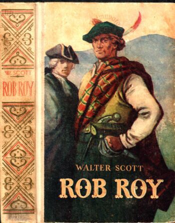 Rob Roy - Walter Scott Rob Roy - Walter Scott