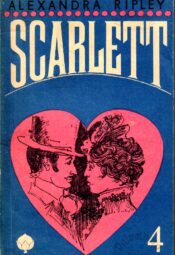 Scarlett 4.osa - Alexandra Ripley