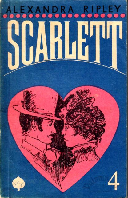Scarlett 4.osa - Alexandra Ripley