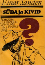 Süda ja kivid - Einar Sanden Süda ja kivid - Einar Sanden