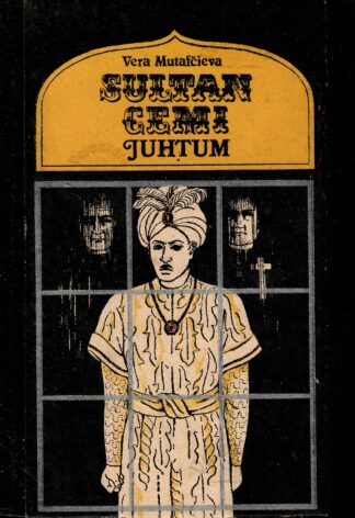 Sultan Cemi juhtum - Vera Mutafčieva