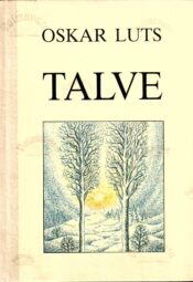 Talve. Arnold Karu ümberkirjutuse järgi Luts