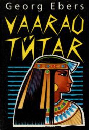 Vaarao tütar - Georg Ebers