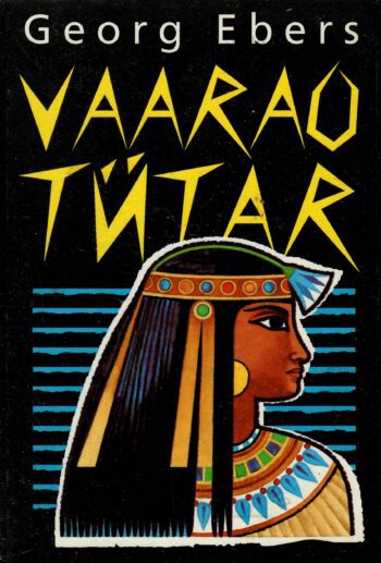 Vaarao tütar - Georg Ebers