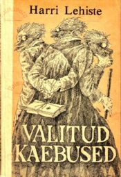 Valitud kaebused - Harri Lehiste Valitud kaebused - Harri Lehiste