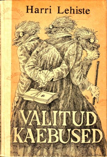 Valitud kaebused - Harri Lehiste Valitud kaebused - Harri Lehiste
