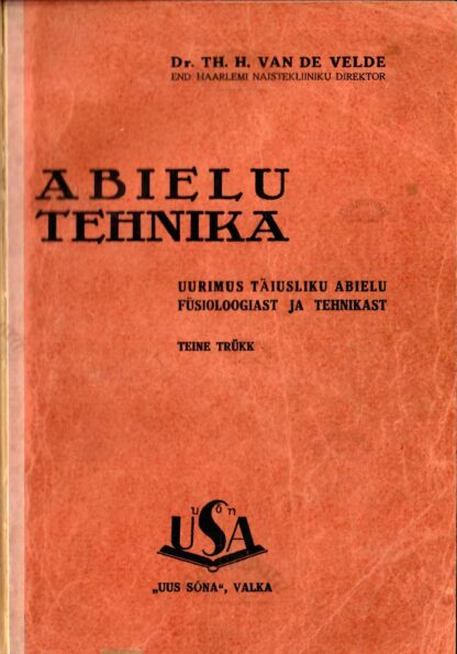 Abielutehnika - Theodor Hendrik Van De Velde 1933