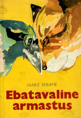 Ebatavaline armastus - Marie Rebane