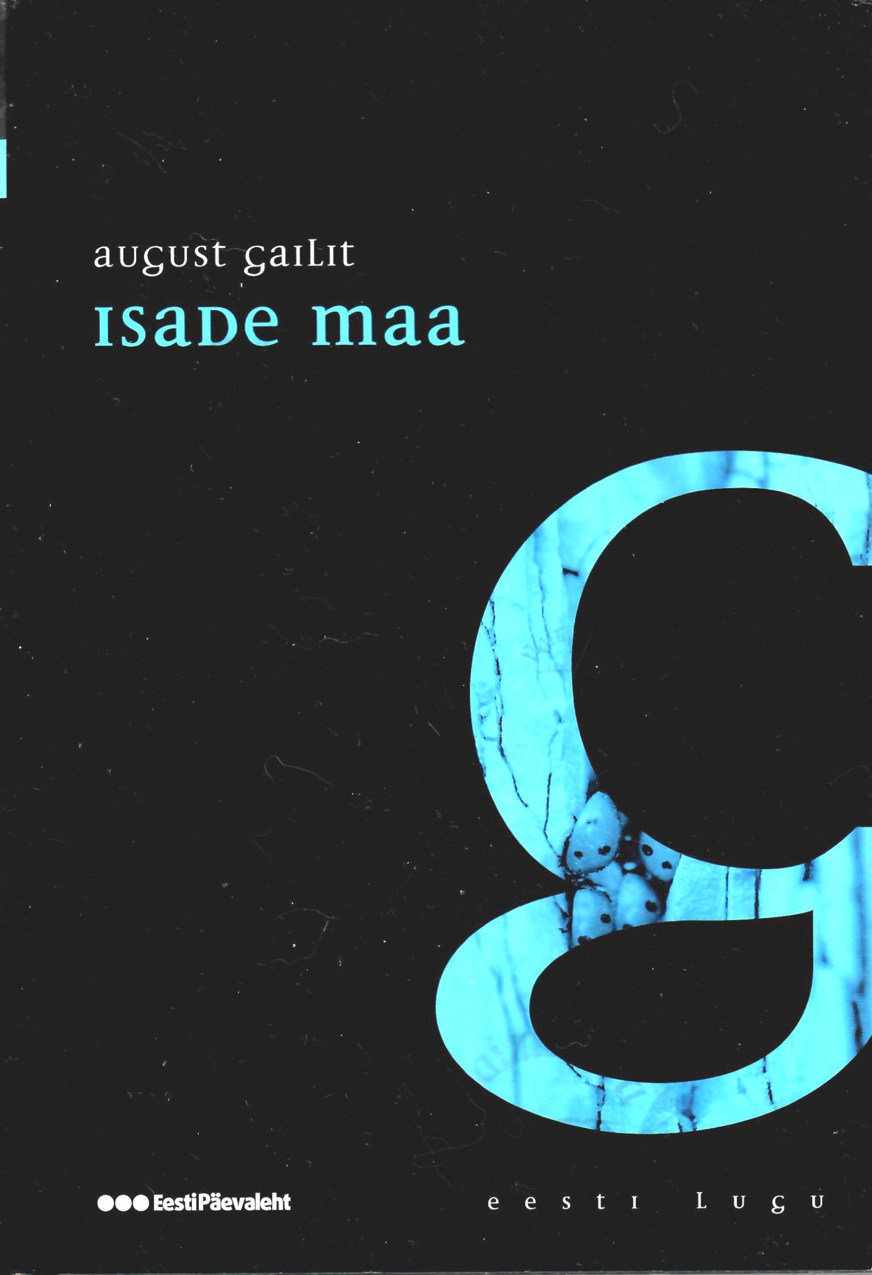 Isade maa - August Gailit