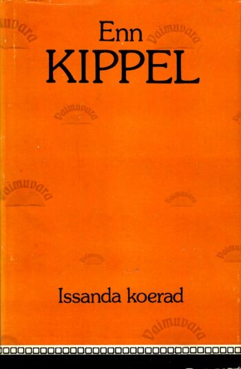 Issanda koerad - Enn Kippel