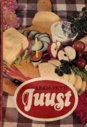 Juust - Linda Petti Juust - Linda Petti