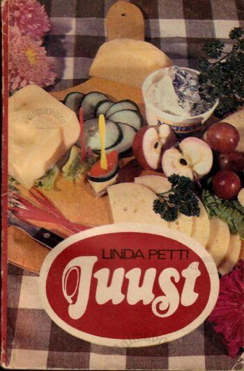 Juust - Linda Petti Juust - Linda Petti