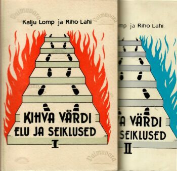 Kihva Värdi elu ja seiklused I ja II- Kalju Lomp, Riho Lahi