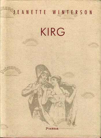 Kirg - Jeanette Winterson