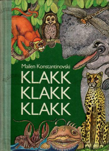Klakk! Klakk! Klakk! - Mailen Konstantinovski Klakk! Klakk! Klakk! - Mailen Konstantinovski