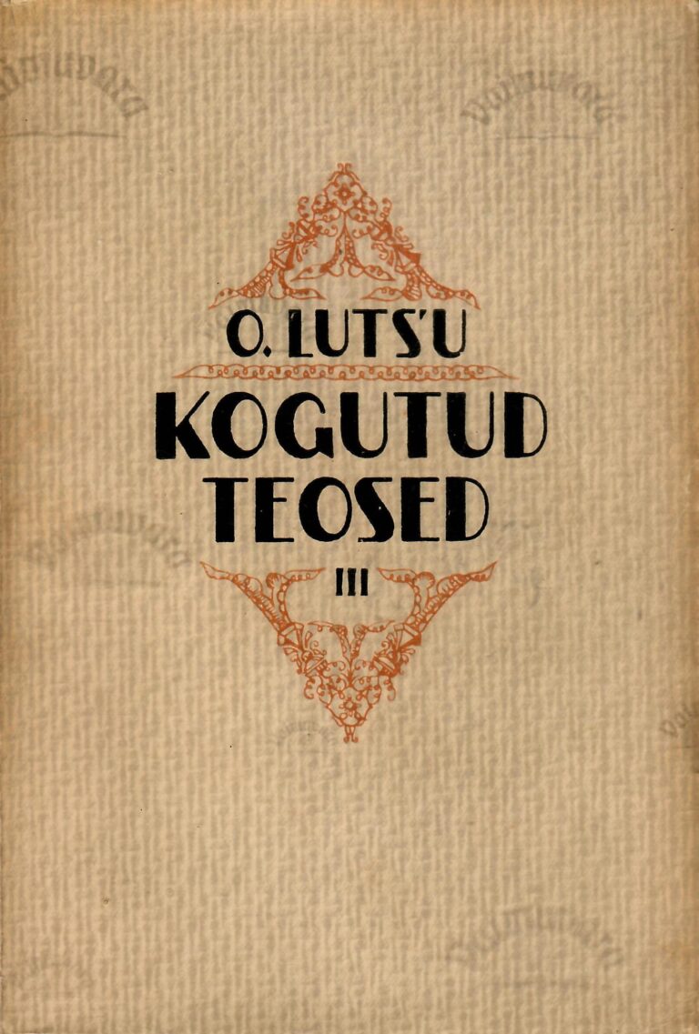 Kogutud teosed III. Jutustused III - Oskar Luts