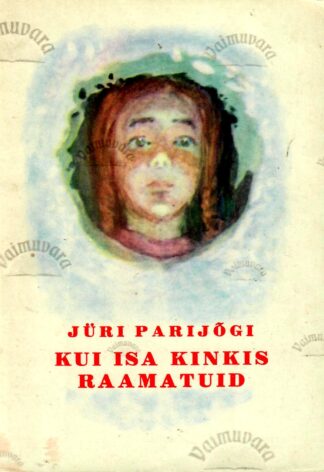 Kui isa kinkis raamatuid - Jüri Parijõgi, 1973