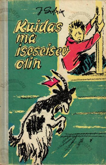 Kuidas ma iseseisev olin - Juri Sotnik
