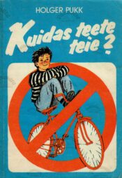 Kuidas teete teie? - Holger Pukk