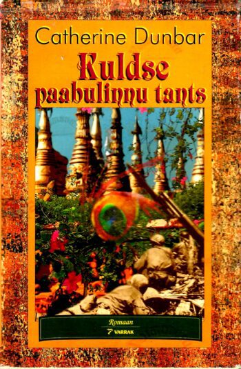 Kuldse paabulinnu tants - Catherine Dunbar