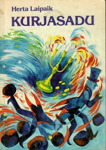 Kurjasadu - Herta Laipaik Kurjasadu - Herta Laipaik