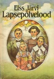 Lapsepõlvelood - Elss Järvi Lapsepõlvelood - Elss Järvi