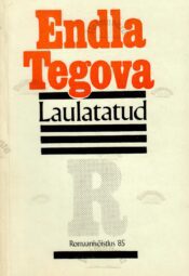 Laulatatud - Endla Tegova Laulatatud - Endla Tegova