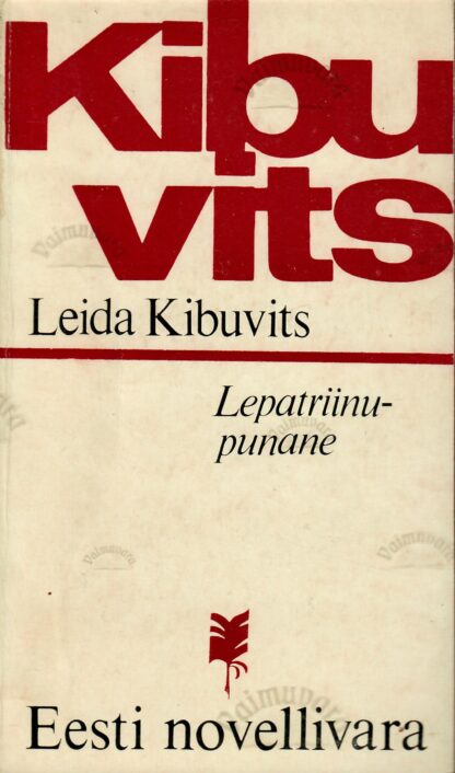Lepatriinupunane - Leida Kibuvits