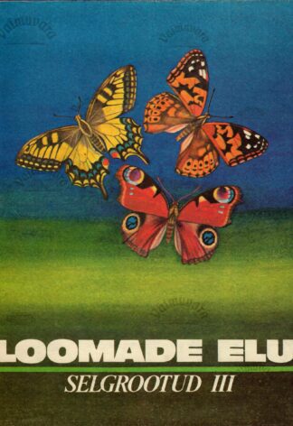 Loomade elu 3. köide. Selgrootud III
