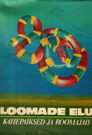 Loomade elu 5. Kahepaiksed ja roomajad