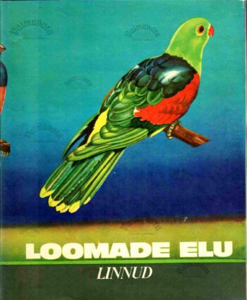 Loomade elu 6. köide. Linnud