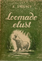Loomade elust - K. S. Smirnov